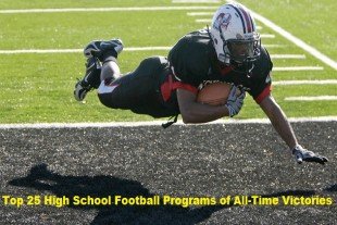Top 25 High School Football Programs of All-Time Victories
